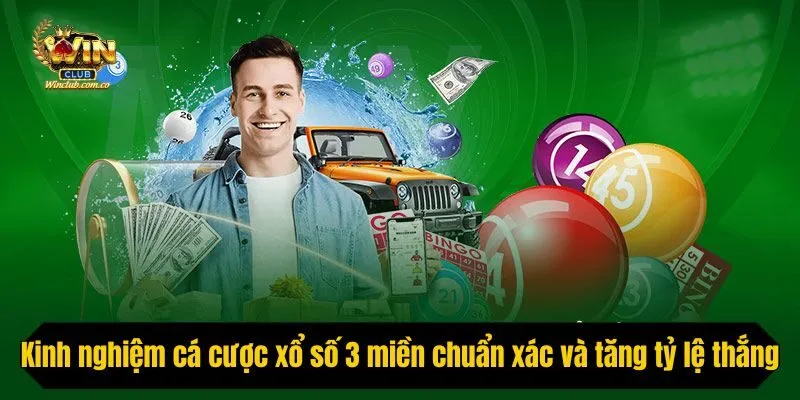 Kinh nghiệm cá cược xổ số 3 miền chuẩn xác và tăng tỷ lệ thắng