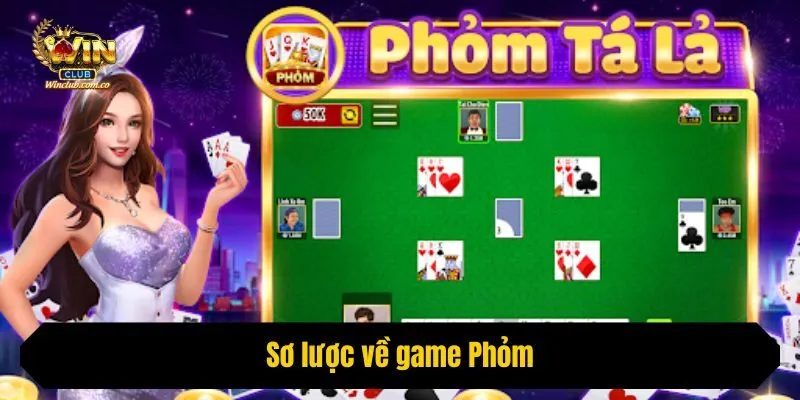 Sơ lược về game Phỏm