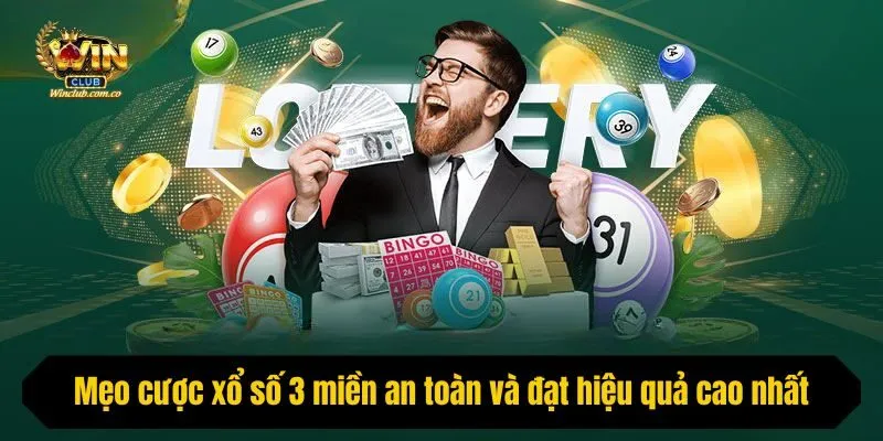 Mẹo cược xổ số 3 miền an toàn và đạt hiệu quả cao nhất